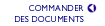 COMMANDER DES DOCUMENTS